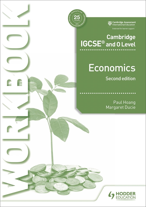 Cambridge IGCSE and O-Level Economics Workbook